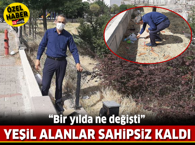 Yeşil alanlar sahipsiz kaldı