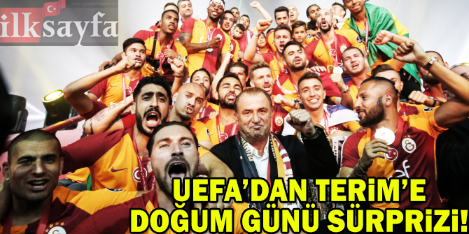 UEFA'dan Fatih Terim'e doÄum gÃ¼nÃ¼ sÃ¼rprizi! Fatih Terim KaÃ§ YaÅÄ±nda?