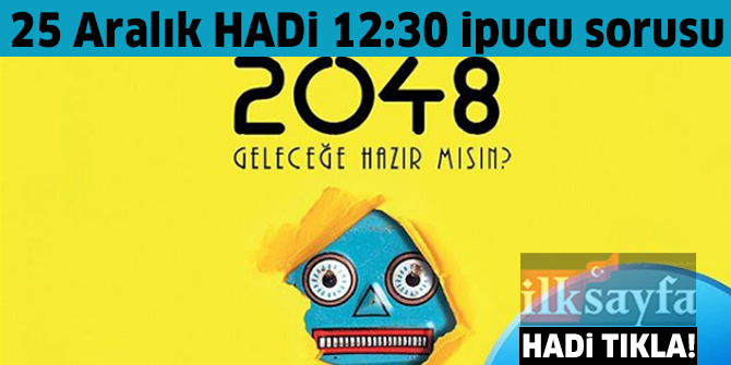 2048-kitabinin-yazari-kimdir,-25-aralik-hadi-12-30-ipucu,-25-aralik-hadi-ipucu.jpg