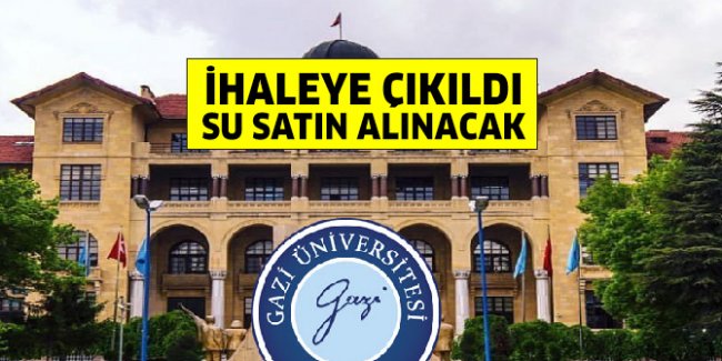 gazi-universitesi-su-alim-ihalesi.jpg