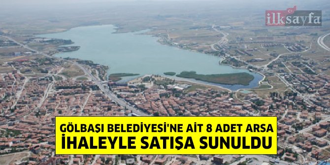 golbasi-belediyesine-ait-8-adet-arsa-ihaleyle-satisa-sunuluyor.jpg