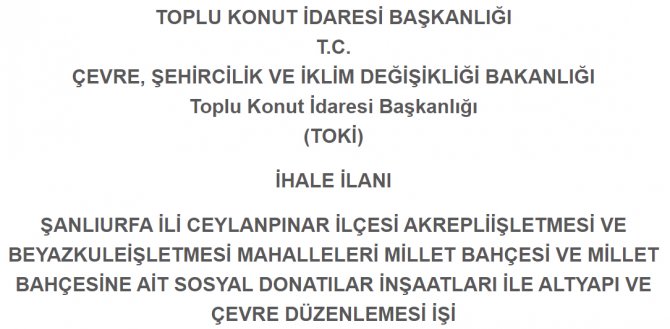 toki-sanliurfa-ceylanpinar-millet-bahcesi-yapimi-ihalesi.jpg