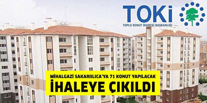 toki-toki-mihalgazi-sakariilica’ya-71-konut-yapacak.jpg